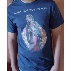 Virgen de Guadalupe /Guadalupe’s virgin, T-Shirt  unisex,  size Small.